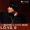 L.O.V.E. U (feat. Sheree Hicks) - Dj Beloved lyrics