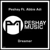 Dreamer (feat. Abbie Adi) - Single album lyrics, reviews, download