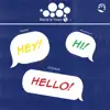 Hey! Hi! Hello! (feat. 1Nonly & Lilbubblegum) - Single album lyrics, reviews, download
