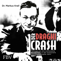 Markus Krall - Der Draghi-Crash artwork