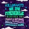 We Are Psychedelic (Deliriant Remix) - Killerwatts lyrics