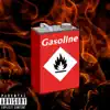 Gasoline (feat. Godemis) - Single album lyrics, reviews, download