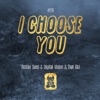 I Choose You - Single