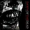 Dawn of the Dead (Original Motion Picture Soundtrack) album lyrics, reviews, download