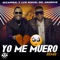 Yo Me Muero (Remix) artwork