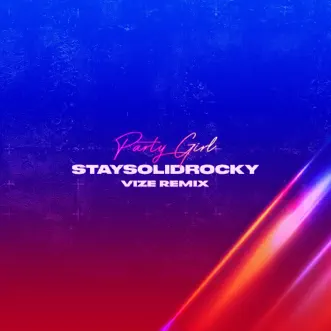 Party Girl (VIZE Remix) by StaySolidRocky & VIZE song reviws