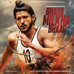 Bhaag Milkha Bhaag (Original Motion Picture Soundtrack)
