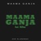 Maama Ganja (feat. Shliiwa) artwork