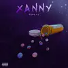 Xanny - Single album lyrics, reviews, download