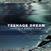 Teenage Dream - Single