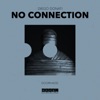 No Connection - Single