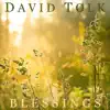 Blessings (feat. Steven Sharp Nelson) - Single album lyrics, reviews, download