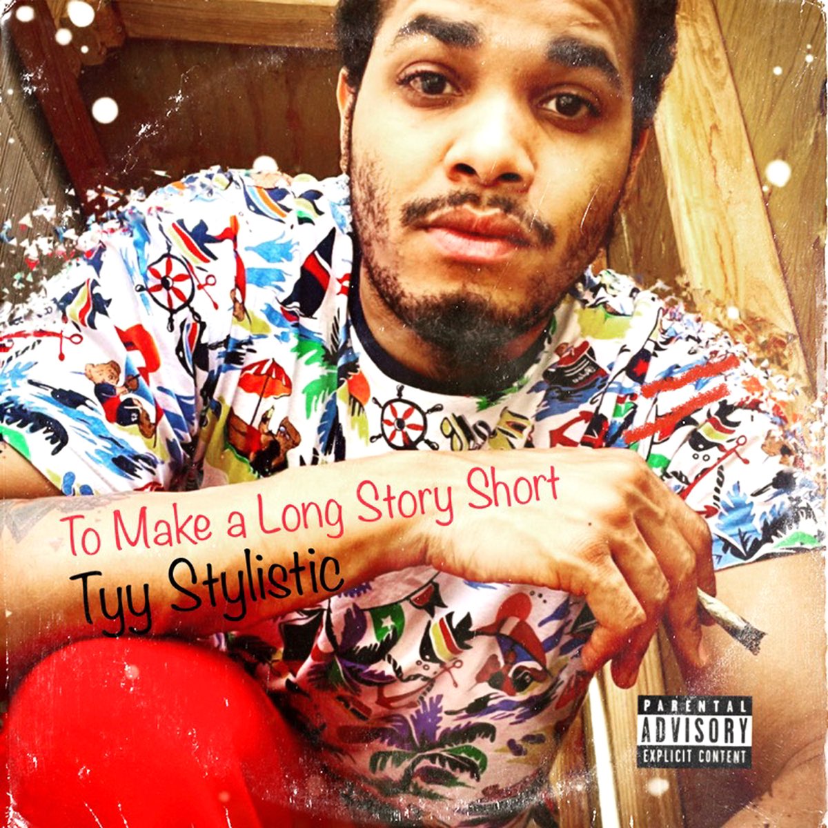 ‎to Make A Long Story Short By Tyy Stylistic On Apple Music