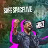 Safe Space (Live) album lyrics, reviews, download