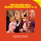 The Golden Age of Danish Pornography, Vol. 3 - Alex Puddu