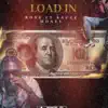 Stream & download LOAD IN (feat. Sauce Money) - Single