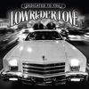 Dedicated To You: Lowrider Love