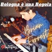 Bologna è una regola (Brian Forrest Cover) artwork