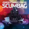 Scumbag (feat. Turner & Doller) - Single album lyrics, reviews, download