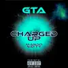 Charged Up - Single album lyrics, reviews, download