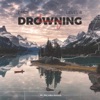 Drowning - Single