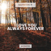I Love You Always Forever (Acoustic) artwork