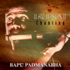Rudra Chanting - Bapu Padmanabha