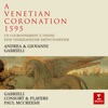 Gabrieli: A Venetian Coronation, 1595