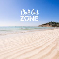 Chillout Music Zone - Chill Out Zone