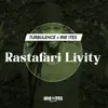 Rastafari Livity - Single album lyrics, reviews, download