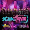 Déjame Vivir (feat. Tercero A) - Single album lyrics, reviews, download