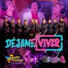 Déjame Vivir (feat. Tercero A) - Single