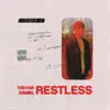 Restless - EP album lyrics, reviews, download