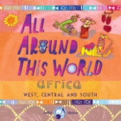 All Around This World: Africa (West, Central and South)
