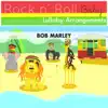 Bob Marley Lullabies album lyrics, reviews, download