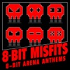 8-Bit Arena Anthems