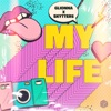 My Life - Single