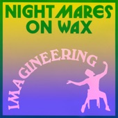 Nightmares On Wax - Imagineering