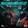 Stream & download NISSIAN2ABENTLEY (feat. GLASSES MALONE) - Single