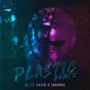 Plastic (Zardonic Remix) - Single album lyrics, reviews, download
