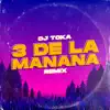 3 de la Mañana (Remix) - Single album lyrics, reviews, download