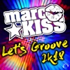 Let's Groove 2k18 (Remixes)