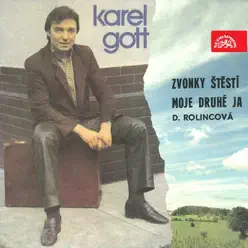 Zvonky Štěstí, Moje Druhé Já - Single - Karel Gott Zvonky Štěstí, Moje Druhé Já - Single - Karel Gott
