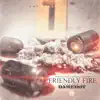 Friendly Fire - Single album lyrics, reviews, download