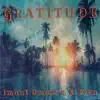 Stream & download Gratitude (feat. K-Tron) - Single