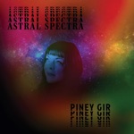 Piney Gir - Breathe, Howl, Flower Moon