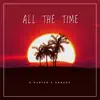 All the Time (feat. AGrace) - Single album lyrics, reviews, download