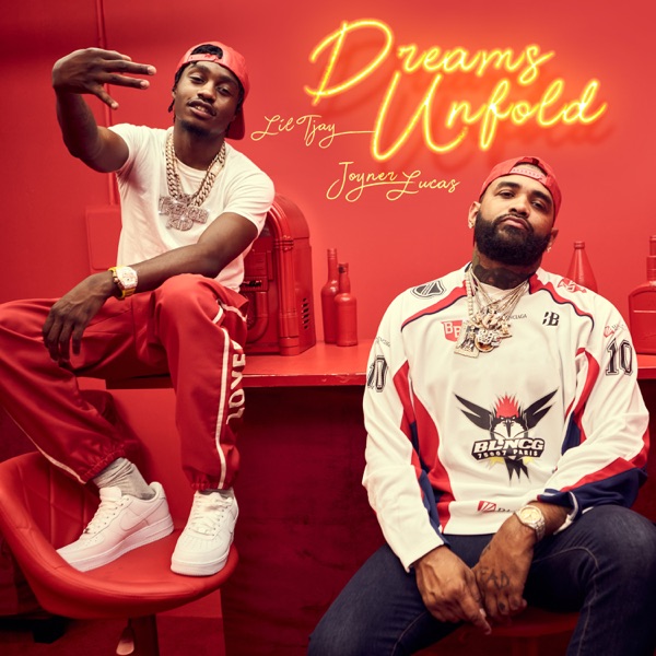 Joyner Lucas & Lil Tjay - Dreams Unfold