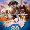 Show Dogs (Original Motion Picture Soundtrack) artwork