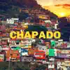 Chapado - Single album lyrics, reviews, download